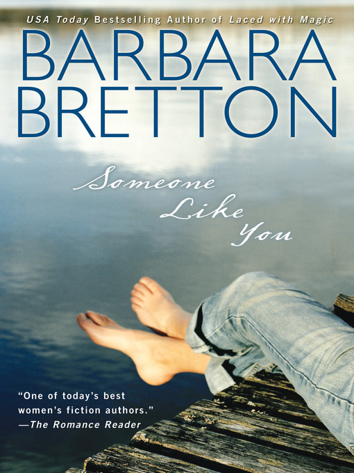 Title details for Someone Like You by Barbara Bretton - Available
